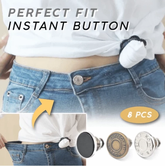 Perfect Fit Instant Button